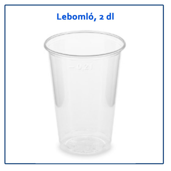 Műanyag pohár - 2dl, lebomló
